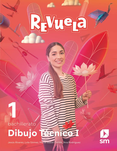 Dibujo Técnico I 1ºBach - Revuela