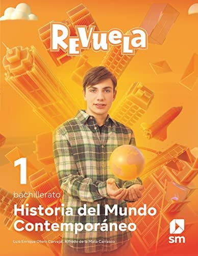 Historia del Mundo Contemporáneo 1ºBach - Revuela