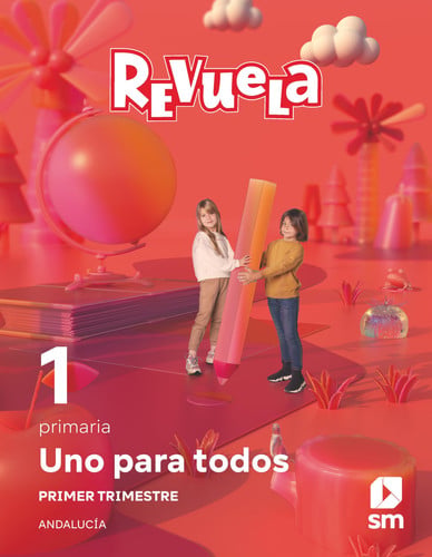 Uno para todos 1º EP - Andalucía - Revuela - Primer trimestre