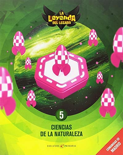 Ciencias de la Naturaleza 5ºEP - Madrid - La Leyenda del Legado