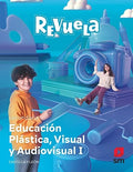 Educación plástica, Visual y Audiovisual I - Castilla y León - Revuela