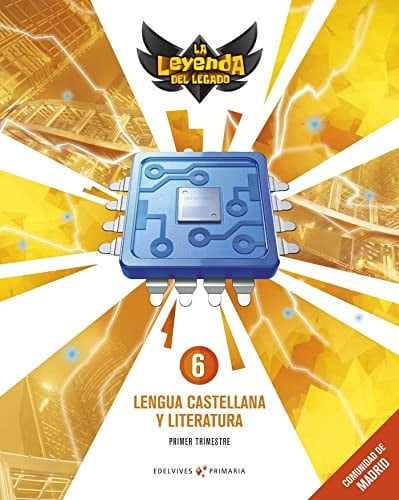 Lengua Castellana y Literatura 6ºEP - Madrid - La Leyenda del Legado - Trimestres