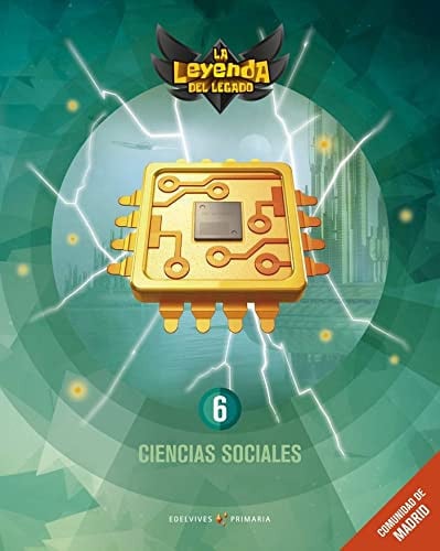 Ciencias Sociales 6ºEP - La Leyenda del Legado - Madrid