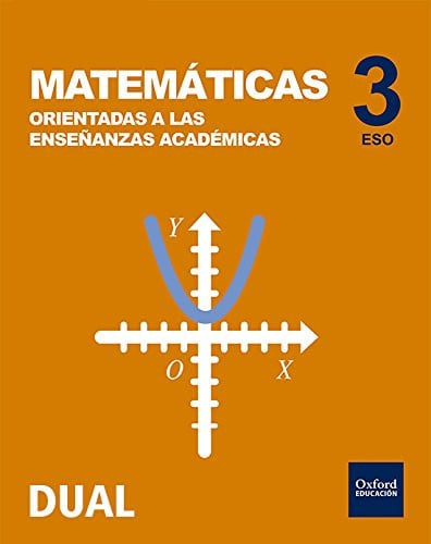 Matemáticas Orientadas a las Enseñanzas Académicas 3ºESO - Inicia Dual