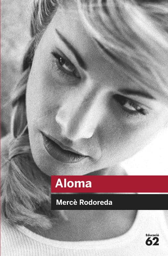 Aloma - Mercè Rodoreda