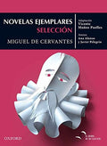 Novelas Ejemplares: Selección Miguel De Cervantes