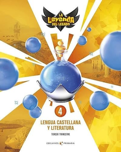 Lengua Castellana y Literatura 4ºEP - La Leyenda del Legado - Trimestres - Licencia
