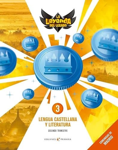 Lengua Castellana y Literatura 3ºEP - La Leyenda del Legado - Trimestres