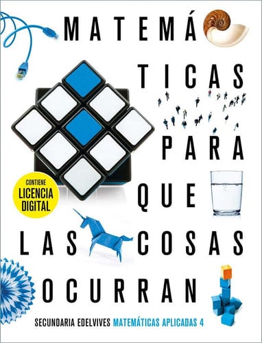 Matemáticas orientadas a las enseñanzas aplicadas 4ºESO - Para Que Las Cosas Ocurran