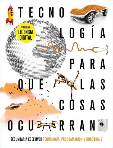 Tecnología, Programación y Robótica 2º ESO - Para Que Las Cosas Ocurran