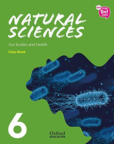 Natural Sciences 6ºEP - Our Bodies and Health - New Think do Learn