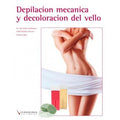 Depilación Mécanica y Decoloración del Vello