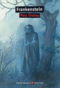 Frankenstein - Mary Shelley