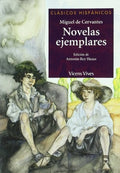 Novelas Ejemplares - Clásicos Hispánicos - Miguel de Cervantes