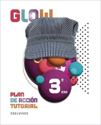 Plan de Acción Tutorial 3º ESO - Proyecto Glow