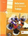 Relaciones en el Entorno de Trabajo - CFGM/GS