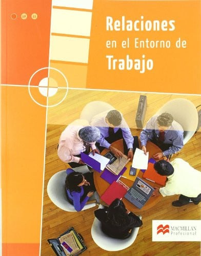 Relaciones en el Entorno de Trabajo - CFGM/GS