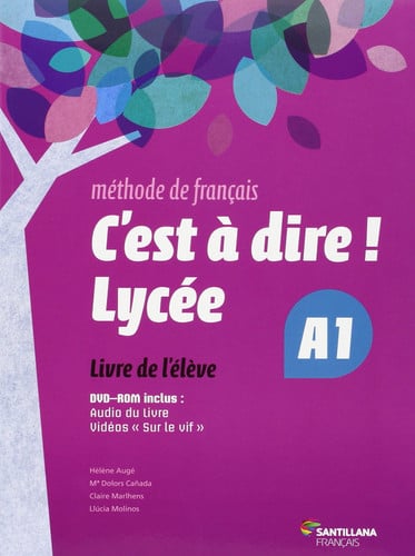 C'est à dire ! Lycée A1 - Livre de l'Élève