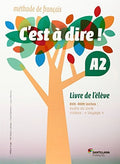 C`est á dire ! A2 - Livre de l'élève