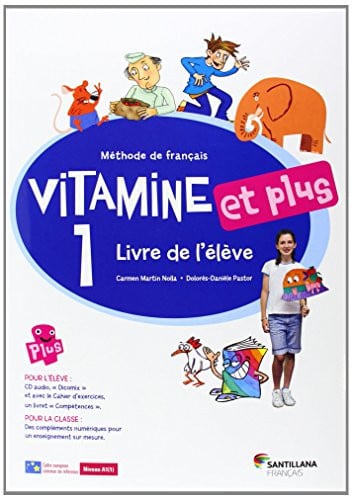Vitamine et Plus 1ºEP - Livre de l'eleve