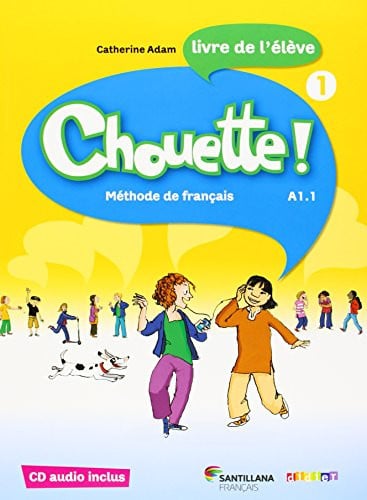 Chouette! 1ºEP - Livre de l'élève