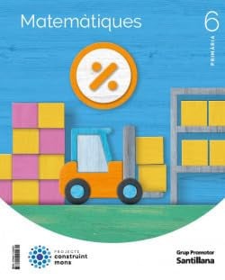 Matemàtiques 6 Pri - Construint Mons