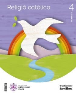 Religió Catòlica 4t EP - Construint Mons