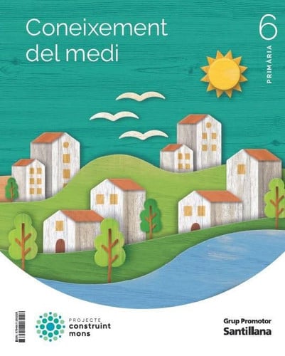 Coneixement del Medi 6 Pri - Construint Mons