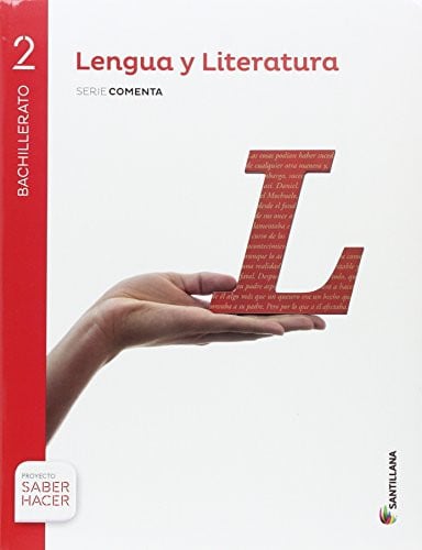 Lengua y Literatura 2ºBach - Serie Comenta - Saber Hacer