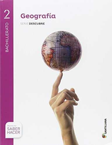 Geografía 2ºBach - Serie Descubre - Saber Hacer