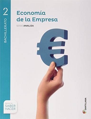Economía de la Empresa 2ºBach - Serie Analiza - Saber Hacer