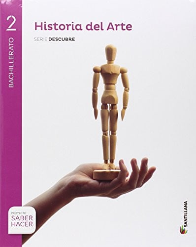 Historia del Arte 2ºBach - Serie Descubre - Saber Hacer