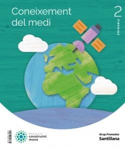Coneixement del Medi 2n Pri - Projecte Construint Mons