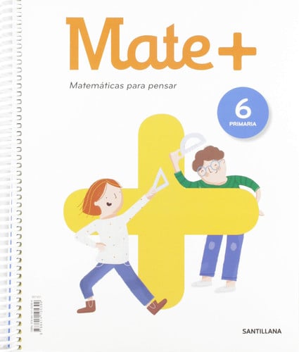 Mate 6+ Primaria - Matemáticas para Pensar