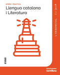 Llengua Catalana i Literatura 1r ESO - L'Essencial - Aprèn i Practica