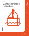 Llengua Catalana i Literatura 3ºESO - L'Essencial - Aprèn i Practica