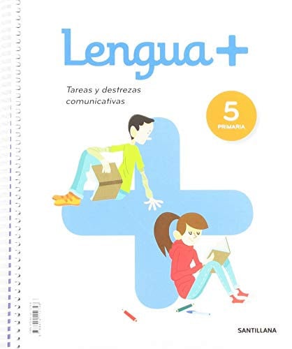 Lengua+ 5ºEP - Tareas y Destrezas Comunicativas