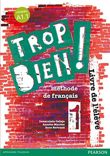Trop Bien! 1ºESO - Livre de lélève