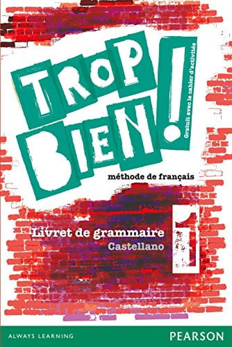 Trop Bien! 1ºESO - Cahier d'activités