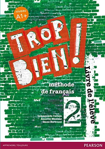 Trop Bien! 2ºESO - Livre de l'élève