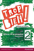 Trop Bien! 2ºESO - Cahier d'activités