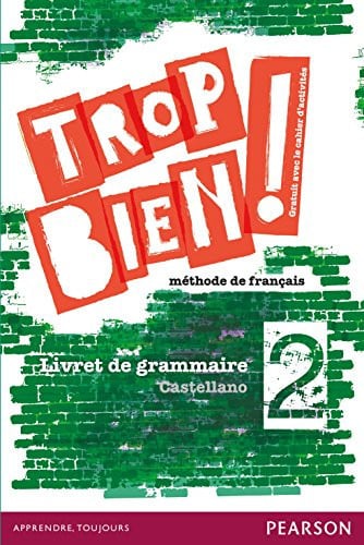 Trop Bien! 2ºESO - Cahier d'activités