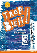 Trop Bien! 3ºESO - Livre de l'élève