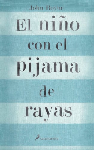 El Niño con el Pijama de Rayas - John Boyne
