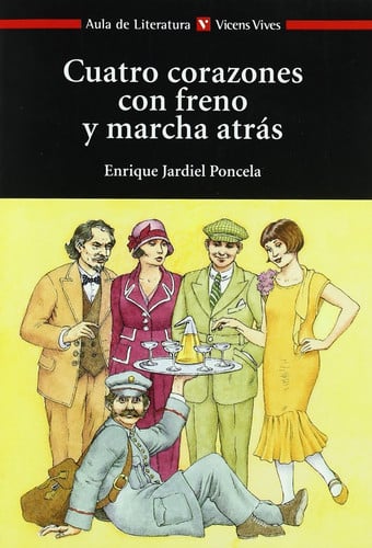 Cuatro Corazones con Freno y Marcha Atrás - Enrique Jardiel Poncela