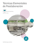 Técnicas Elementales de Preelaboración - CFGB Hostelería y Turismo