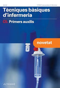 Tècniques Bàsiques d'Infermeria - Primers Auxilis
