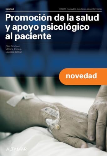 Promoción de la Salud y apoyo Psicológico al Paciente - CFGM Sanidad