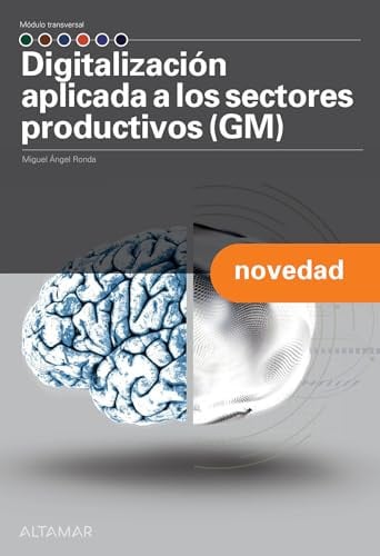 Digitalización Aplicada a los Sectores Productivos (GM) - Módulo Transversal