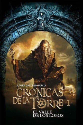 Crónicas de la Torre I - El Valle de los Lobos
